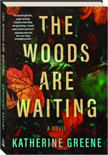 THE WOODS ARE WAITING