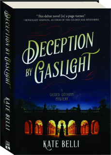 DECEPTION BY GASLIGHT