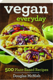 VEGAN EVERYDAY: 500 Plant-Based Recipes