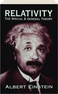 RELATIVITY: The Special and General Theory