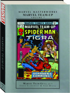 MARVEL TEAM-UP, VOL. 7: Marvel Masterworks