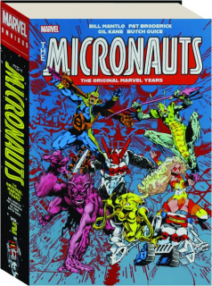 THE MICRONAUTS: The Original Marvel Years Omnibus, Vol. 2