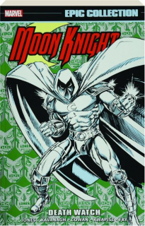 MOON KNIGHT EPIC COLLECTION: Death Watch