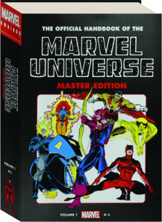 THE OFFICIAL HANDBOOK OF THE MARVEL UNIVERSE: Master Edition Omnibus, Vol. 1