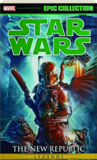 <I>STAR WARS</I> LEGENDS EPIC COLLECTION: The New Republic, Vol. 7