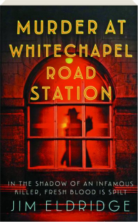 MURDER AT WHITECHAPEL ROAD STATION