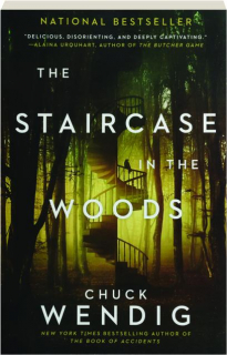 THE STAIRCASE IN THE WOODS