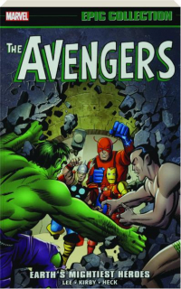 THE AVENGERS EPIC COLLECTION: Earth's Mightiest Heroes