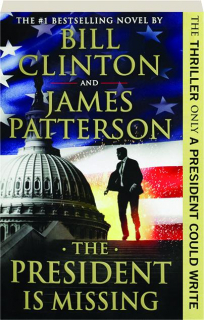 THE PRESIDENT IS MISSING