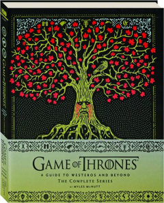 <I>GAME OF THRONES:</I> A Guide to Westeros and Beyond--The Complete Series