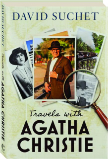 TRAVELS WITH AGATHA CHRISTIE