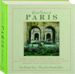 QUIET CORNERS OF PARIS