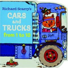 RICHARD SCARRY'S CARS AND TRUCKS FROM 1 TO 10