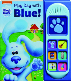 NICKELODEON'S <I>BLUE'S CLUES & YOU!</I> Play Day with Blue!