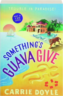 SOMETHING'S GUAVA GIVE