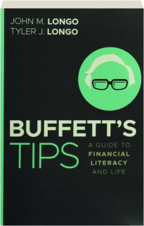 BUFFETT'S TIPS: A Guide to Financial Literacy and Life