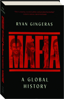 MAFIA: A Global History