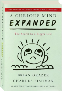 A CURIOUS MIND EXPANDED: The Secret to a Bigger Life