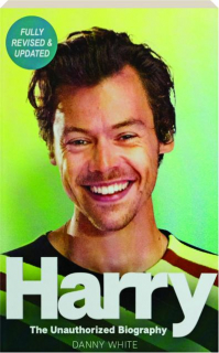 HARRY, REVISED: The Unauthorized Biography