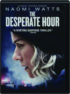 THE DESPERATE HOUR