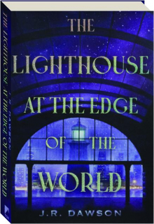 THE LIGHTHOUSE AT THE EDGE OF THE WORLD