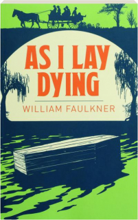 AS I LAY DYING