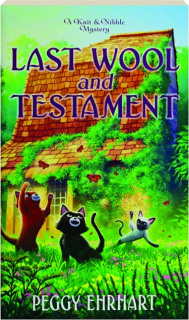 LAST WOOL AND TESTAMENT