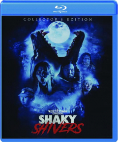 SHAKY SHIVERS