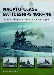 NAGATO-CLASS BATTLESHIPS 1920-46: New Vanguard 346