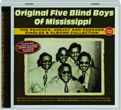ORIGINAL FIVE BLIND BOYS OF MISSISSIPPI: The Peacock, Veejay and Checker Singles & Albums Collection 1956-1962
