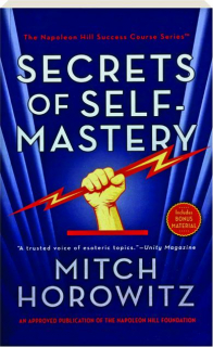 SECRETS OF SELF-MASTERY