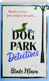 DOG PARK DETECTIVES