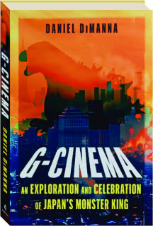 G-CINEMA: An Exploration and Celebration of Japan's Monster King