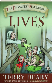 THE PEASANTS' REVOLTING LIVES
