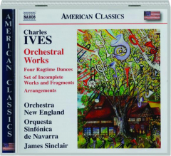 CHARLES IVES: Orchestral Works