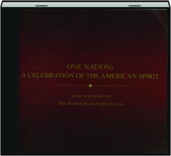 ONE NATION: A Celebration of the American Spirit