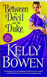BETWEEN THE DEVIL AND THE DUKE
