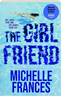 THE GIRLFRIEND