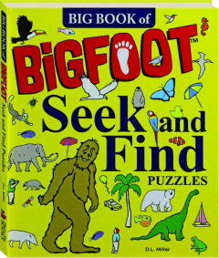 BIG BOOK OF BIGFOOT SEEK AND FIND PUZZLES