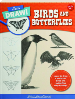 LET'S DRAW BIRDS & BUTTERFLIES