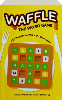 WAFFLE: The Word Game--250 Puzzles to Wake Up Your Brain
