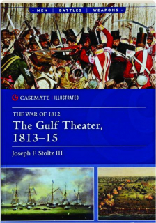 THE GULF THEATER, 1813-15