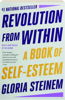 REVOLUTION FROM WITHIN: A Book of Self-Esteem