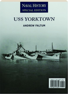 USS <I>YORKTOWN</I>: Naval History Special Edition