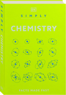 SIMPLY CHEMISTRY: Facts Made Fast