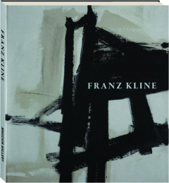 FRANZ KLINE
