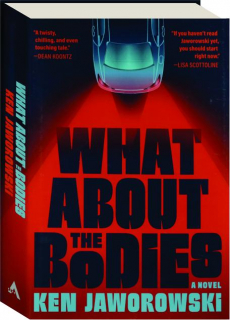 WHAT ABOUT THE BODIES
