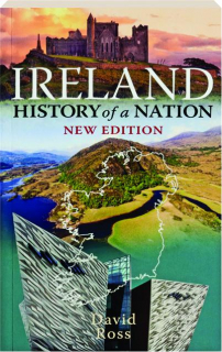 IRELAND HISTORY OF A NATION
