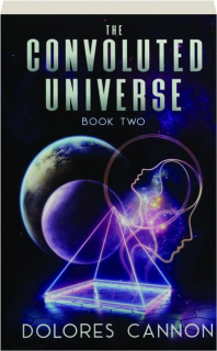 THE CONVOLUTED UNIVERSE, BOOK TWO