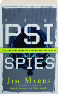PSI SPIES: The True Story of America's Psychic Warfare Program